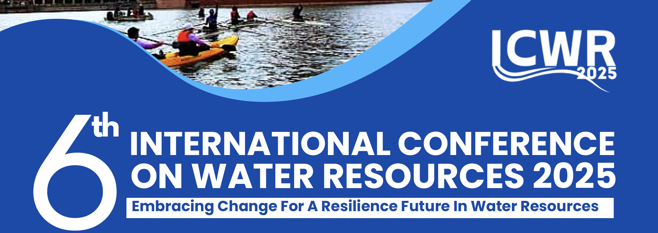 6th International Conference on Water Resources 2025